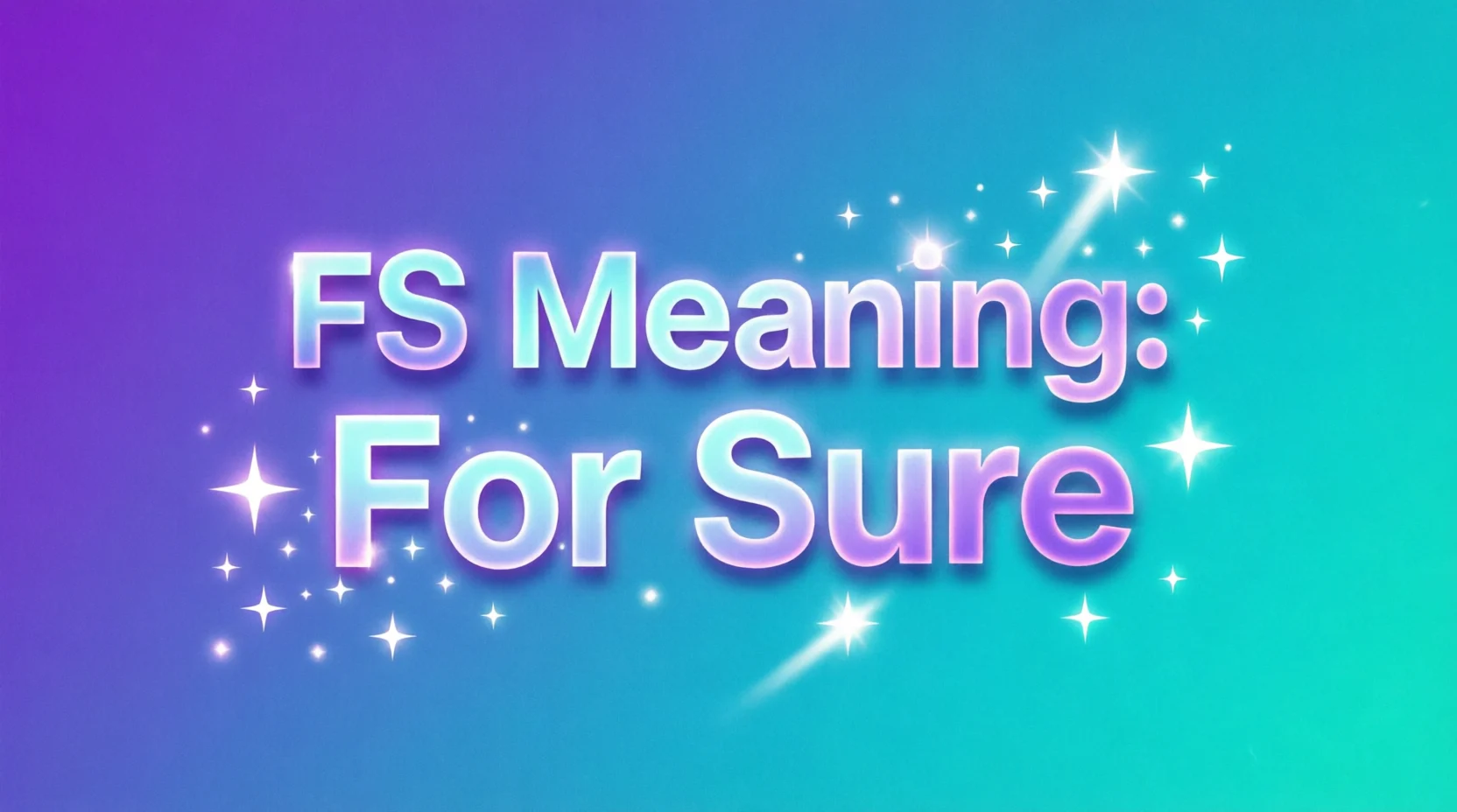 FS Meaning Explained: What It Really Means in Texts TikTok 2026