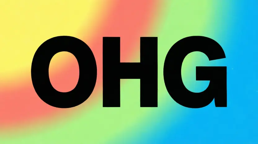 What Does OHG Mean in Text?